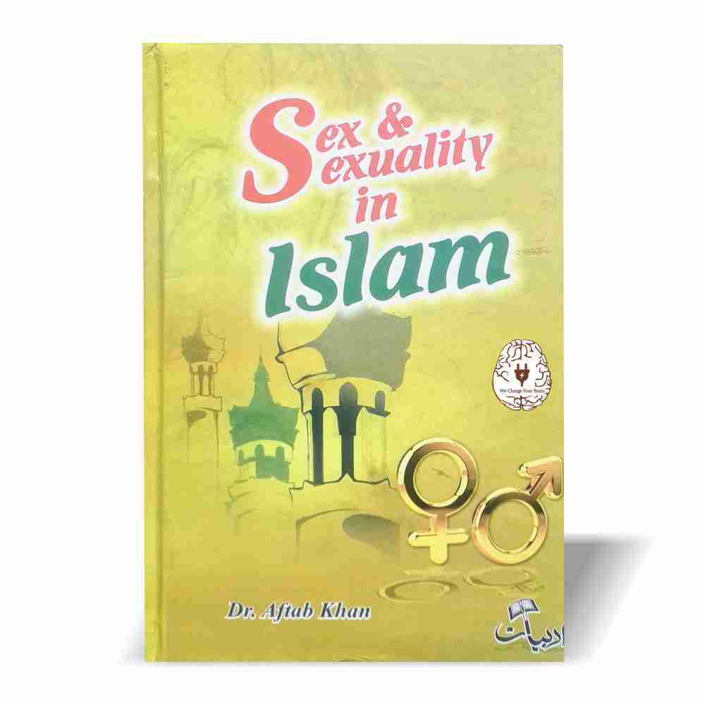 Sex And Sexuality In Islam Kitab Farosh