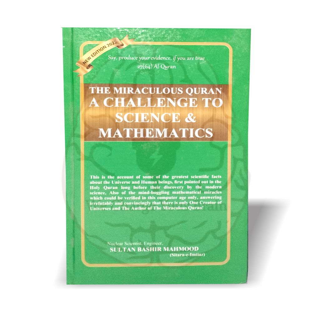 Book A Challenge to Science and Mathematics by Sultan Bashir Mahmood about Quranic scientific facts